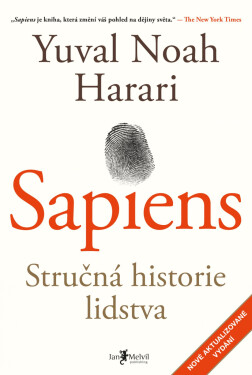 Sapiens - Stručná historie lidstva - Yuval Noah Harari