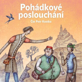 Pohádkové poslouchání - Jan Karafiát, Božena Němcová, Karel Jaromír Erben, Beneš Method Kulda - audiokniha