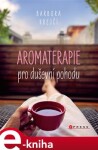 Aromaterapie pro duševní pohodu Barbora