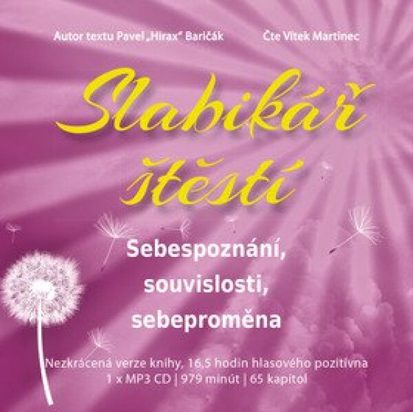 Slabikář štěstí souvislosti, sebeproměna