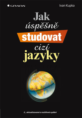 Jak úspěšně studovat cizí jazyky