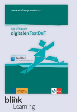 Mit Erfolg z. Digital. TestDaF – Digitale BlinkLearning – Übungs./Testbuch – Unterrichtende (3 roky)