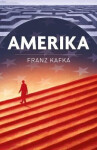 Amerika - Franz Kafka