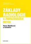 Základy radiologie zobrazovacích metod Hana Malíková e-kniha