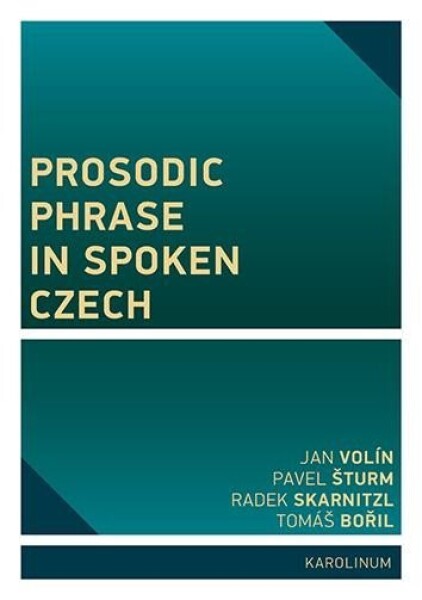 Prosodic Phrase in Spoken Czech Jan Volín