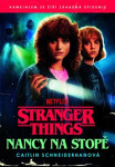 Stranger Things - Nancy na stopě - Caitlin Schneiderhan