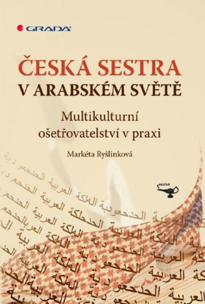 Česká sestra v arabském světě - Markéta Ryšlinková