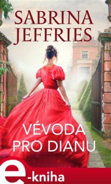 Vévoda pro Dianu - Sabrina Jeffries e-kniha