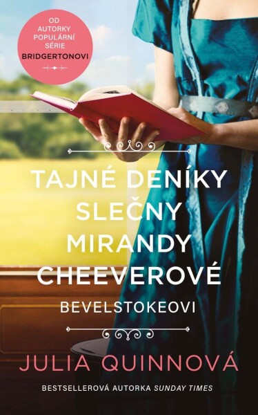 Tajné deníky slečny Mirandy Cheeverové - Julia Quinn