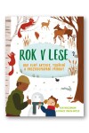 Rok v lese - Rok plný aktivit, tvoření a prozkoumávání okolí - Kris Hirschmannová