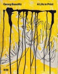 Baselitz. A Life In Print