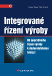 Integrované řízení výroby - Gustav Tomek, Věra Vávrová