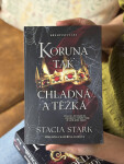 Koruna tak chladná a těžká - Stacia Stark