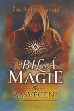 Bílá magie - Éric Sperandio