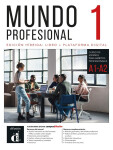 Mundo profesional 1 (A1-A2) – Edición híbrida Libro del alumno + Campus (12 meses)
