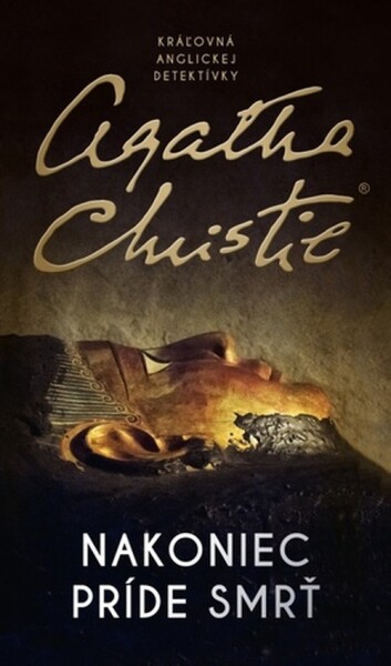 Nakoniec príde smrť - Agatha Christie