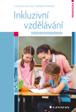 Inkluzivní vzdělávání - Zdeněk Svoboda, Zilcher Ladislav
