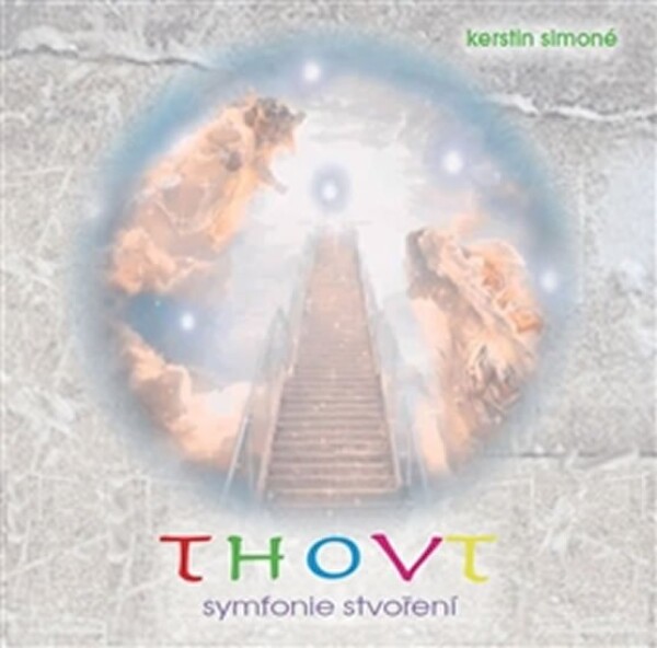 Thovt symfonie stvoření Kerstin Simoné