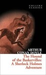 The Hound of the Baskervilles : A Sherlock Holmes Adventure - Arthur Conan Doyle