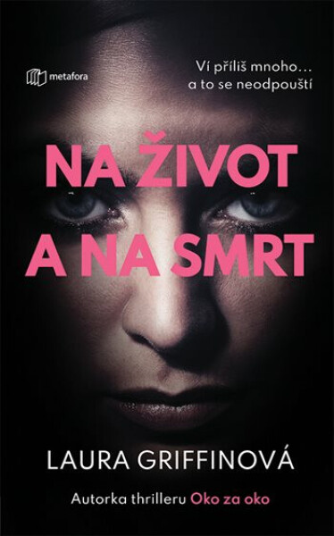 Na život a na smrt - Laura Griffin