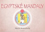 Egyptské mandaly Martin Kratochvíla