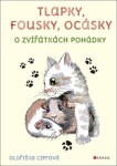 Tlapky, fousky, ocásky Oldřiška Ciprová