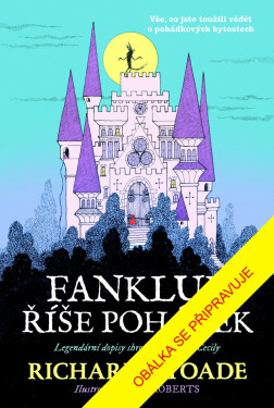 Fanklub říše pohádek - Richard Ayoade