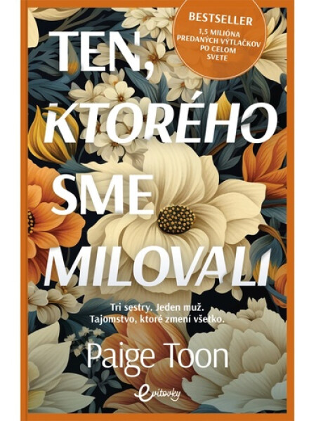 Ten, ktorého sme milovali - Paige Toon