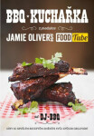 BBQ kuchařka produkce “Jamie Oliver`s FOOD Tube”) DJ BBQ