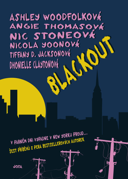 Blackout - Nicola Yoon, Dhonielle Claytonová, Angie Thomasová, Ashley Woodfolková, Nic Stoneová