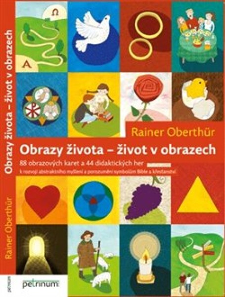 Obrazy života - život v obrazech - Rainer Oberthür