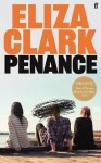 Penance: From the author of Boy Parts, 1. vydání - Eliza Clark