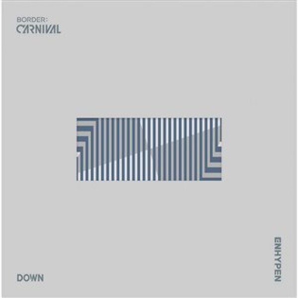 Border: Carnival (Down Version) - Enhypen