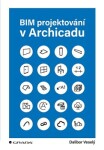 BIM projektování Archicadu