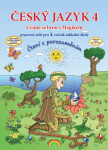 Český jazyk 4 – pracovní sešit, Čtení s porozuměním, 2. vydání - Lenka Andrýsková
