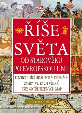 Říše světa od starověku po Evropskou unii - Peter Davidson