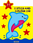 I stick and colour in! - Dolphin 2-3 ye