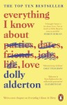 Everything Know About Love Dolly Alderton