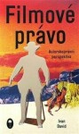 Filmové právo: Autorskoprávní perspektiva Ivan David