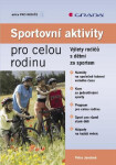 Sportovní aktivity pro celou rodinu - Petra Jandová