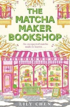 Matcha Maker Bookshop - Lily Chen