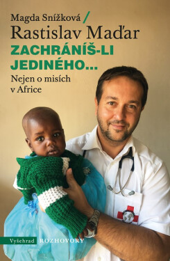 Zachráníš-li jediného... - Rastislav Maďar