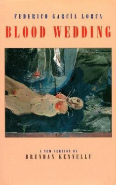 Blood Wedding - Federico GArcía Lorca