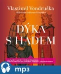 Dýka hadem Vlastimil Vondruška