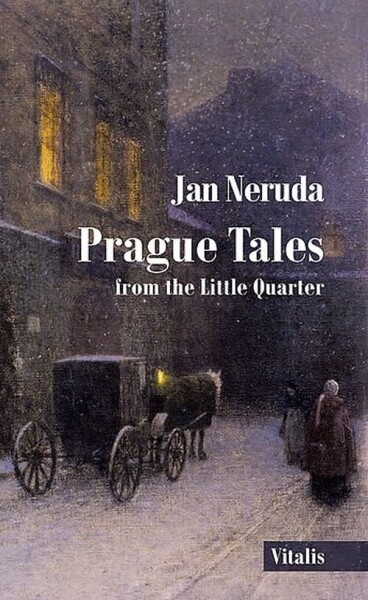 Prague Tales from the Little Quarter - Jan Neruda
