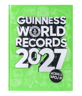 Guinness World Records 2027 (česky) - kolektiv autorů