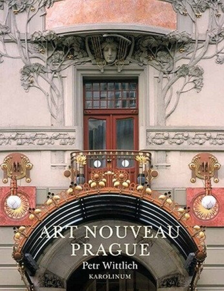 Art Nouveau Prague - Petr Wittlich
