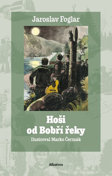 Hoši od Bobří řeky - Jaroslav Foglar