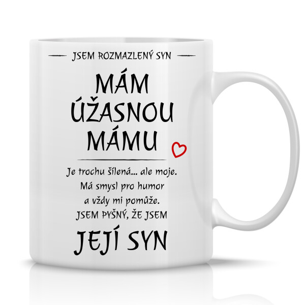 MÁM ÚŽASNOU MÁMU - klasický bílý keramický hrníček 300 ml