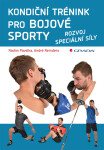 Kondiční trénink pro bojové sporty - Radim Pavelka, André Reinders
